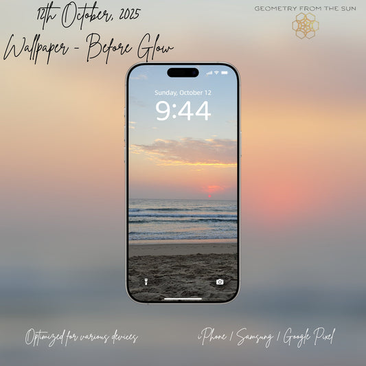12 Oct 2025 Before Glow Sunrise Wallpapers – 17 Device Sizes (iPhone, Samsung, Pixel, iPad, Desktop, 4K) - Geometry From The Sun