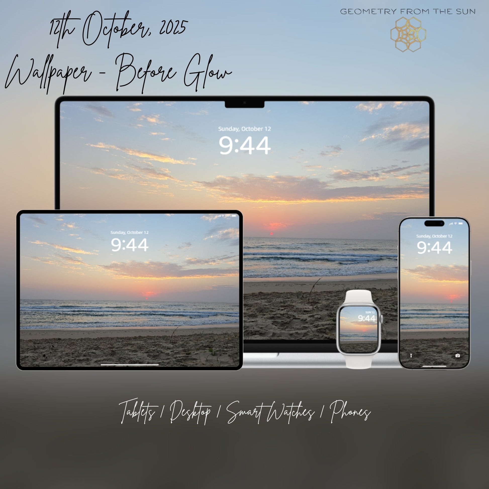 12 Oct 2025 Before Glow Sunrise Wallpapers – 17 Device Sizes (iPhone, Samsung, Pixel, iPad, Desktop, 4K) - Geometry From The Sun