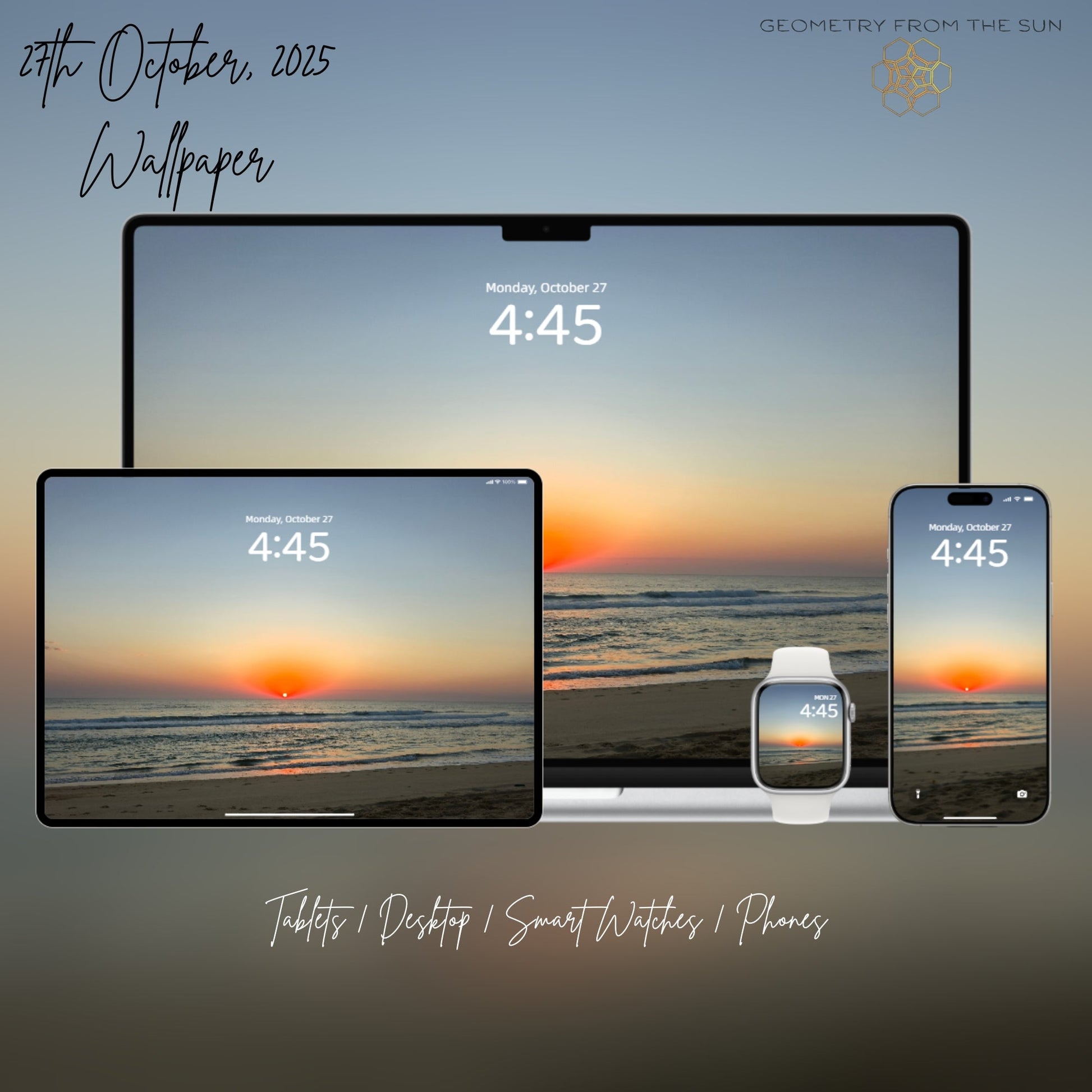 27 Oct 2025 Sunrise Wallpapers – 17 Device Sizes (iPhone, Samsung, Pixel, iPad, Desktop, 4K) - Geometry From The Sun
