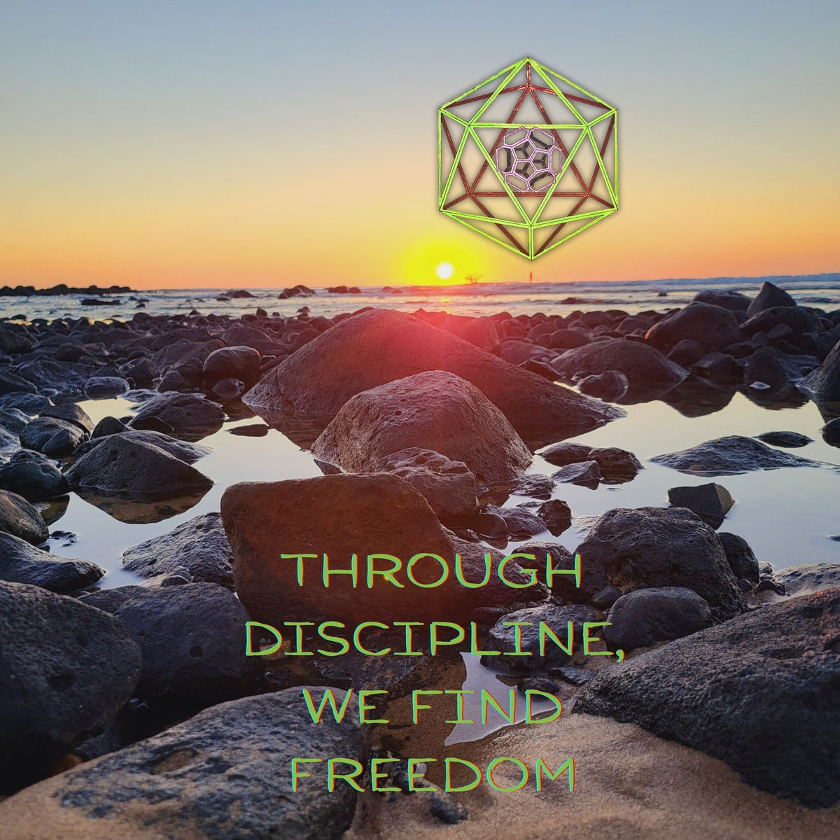 Through Discipline We Find Freedom Wall Art Poster - GEOMETRY AT DAWN